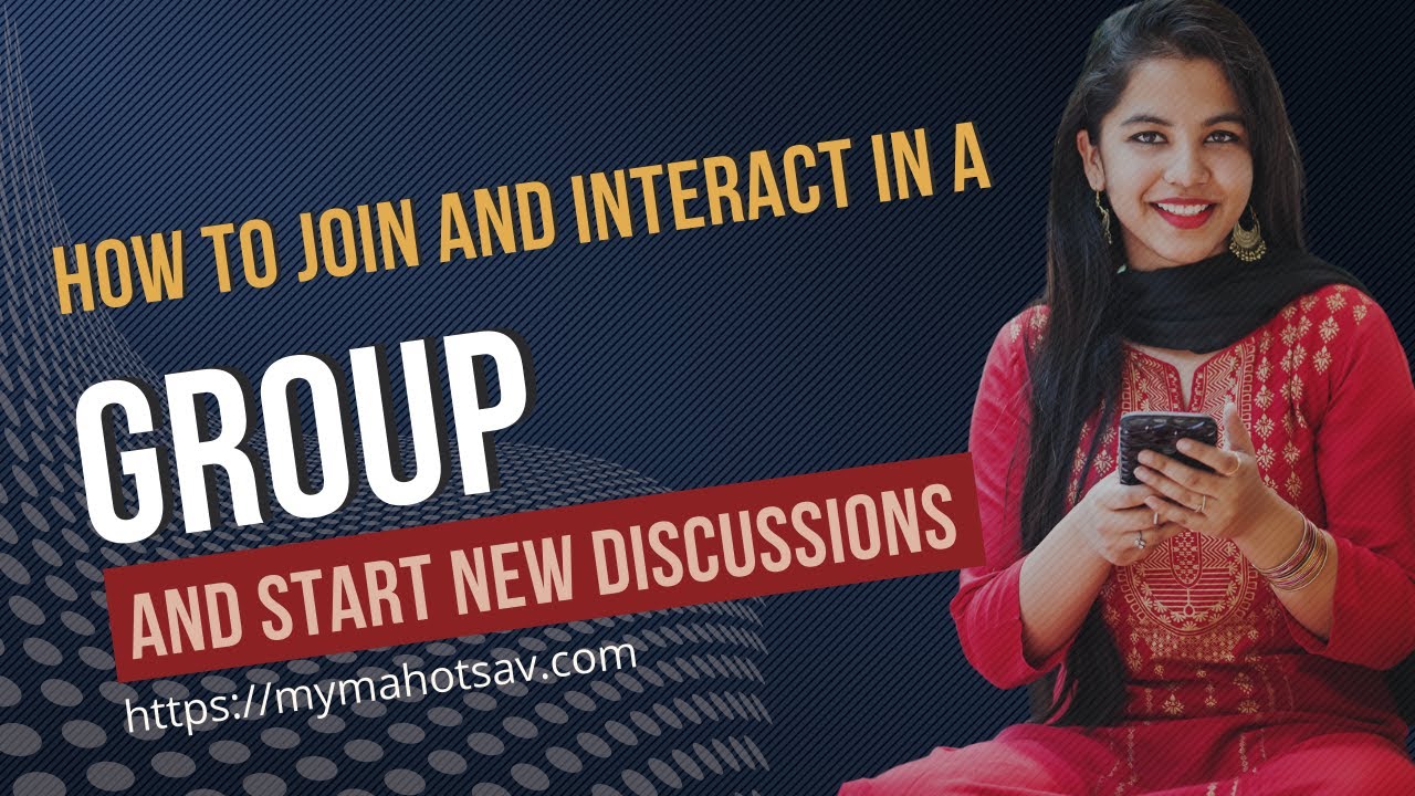 How to interact in a Group