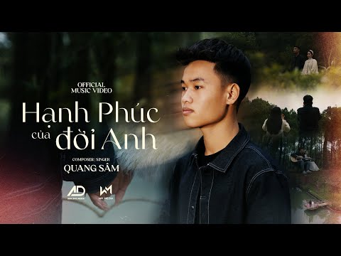 Hạnh phúc của đời anh - Quang Sâm
