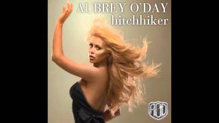 Aubrey O'Day - Hitchhiker FULL SONG