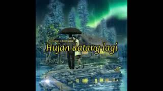Download lagu Hujan datang lagi . Lagu Indonesia , 1980an . mp3