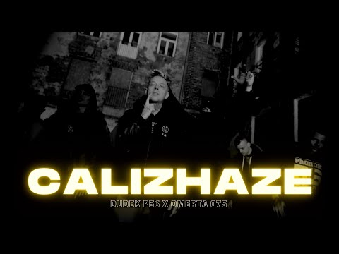 DUDEK P56 - CALIZHAZE  FEAT. #OMERTA075  PROD.DDK #NOLIMIT  NOWOŚĆ 2022/23