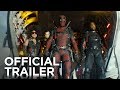 Deadpool 2 | The Trailer