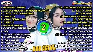 Download lagu MELEPAS LAJANG - DUO AGENG FULL ALBUM TERBARU 2022 - 3 JAM NON STOP mp3