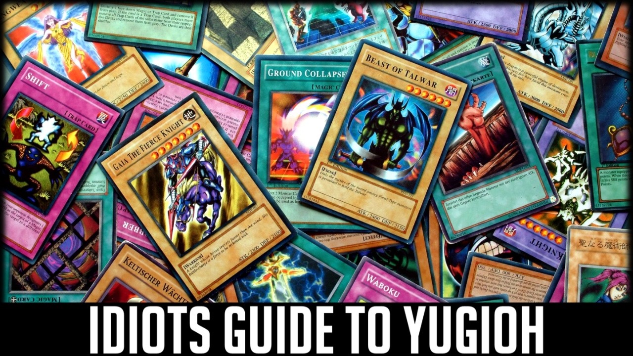 Yu-Gi-Oh! The Idiots Guide: How To Play [BEGINNER]