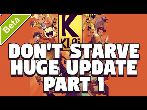 Don't Starve Together Huge Update Out Now - Don't Starve Together QOL Update Part 1