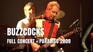 Buzzcocks - Full Concert | Live at Paradiso Amsterdam 2009
