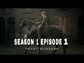 Peaky Blinders - Season 1 episode 1 trailer | Peaky Mafia