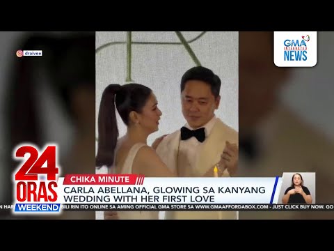 Carla Abellana marries her first love | 24 Oras Weekend
