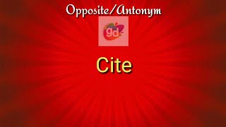 Cite Opposite/Antonym with Meaning||Googul Dictionary||