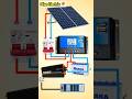 Solar Panels Connection With Solar Charge Controller And Inverter Solarsystem Ytshorts Shorts