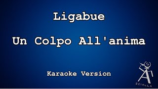 Ligabue  - Un Colpo All'anima (KARAOKE)