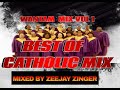 BEST OF CATHOLIC MIX 2025 2026 VOL1 TRENDING SONGS HUYU NI NANII UNINYUNYIZIE MAJI MSHIPI MUNGU