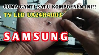 Download lagu PERBAIKAN TV LED SAMSUNG 24 INCHI MATI TOTAL UA24H4003 mp3 Download lagu PERBAIKAN TV LED SAMSUNG 24 INCHI MATI TOTAL UA24H4003 mp3