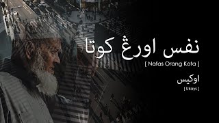 Download lagu Ukays - Nafas Orang Kota (Lirik Video ~ Jawi) mp3