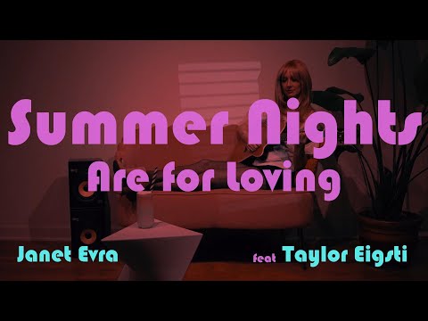 Janet Evra feat Taylor Eigsti - Summer Nights Are For Loving