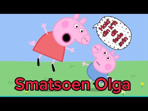 Smatsoen Olga og hendes fede familie🐷🐽👨‍👨‍👧‍👦 (gurli gris parodi)