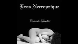 Eros Necropsique - Crise de Lucidité [FULL ALBUM]