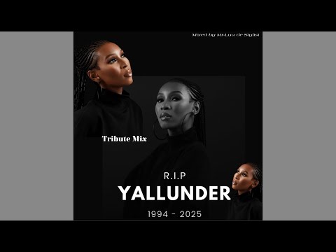Yallunder Tribute Mix : Rest in Harmony - Mixed by Mr-Luu De Stylist | AMAPIANO MIX 2025