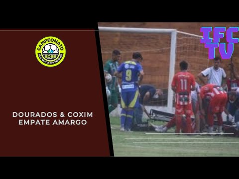 DOURADOS AC | COXIM AC | EMPATE FAZ SONHO DE LIDERANÇA FICAR MAIS DIFÍCIL.