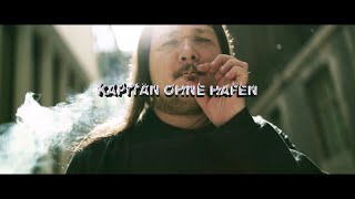 Kapitän ohne Hafen Music Video
