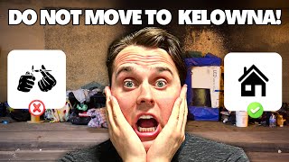 The Truth About Moving to Kelowna: 5 Things You Must Know