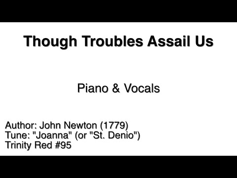 Though Troubles Assail Us video