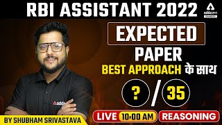RBI Assistant 2022 | Reasoning Expected Paper Best Approach के साथ By Shubham Srivastava