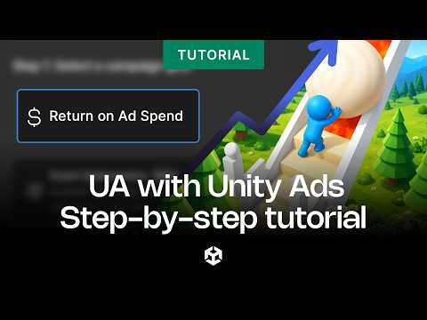 How to run Unity Ads UA campaigns