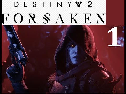 Save Cayde | Destiny 2 Forsaken Campaign Walkthrough | Part 1