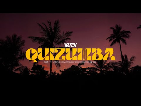 DJ KATCH - QUIZUMBA