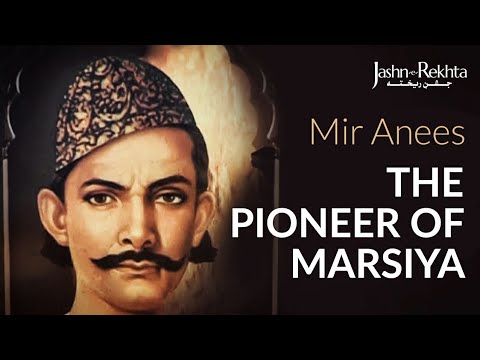 A Tribute To The Pioneer Of Marsiya: Mir Anees | Jashn-e-Rekhta