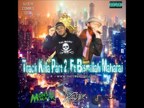 Monsta Mack - Track Killa part 2 ft  Bismillah Maharaj