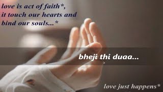 DUAA from Shanghai-2012 with lyrics (jo bheji thi duaa) created by guru