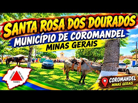 SANTA ROSA DOS DOURADOS/ MUNICÍPIO DE COROMANDEL MINAS GERAIS 