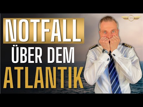 Flugangst? Notfall über dem Atlantik! Wo kann man landen? - Captain Julien Behres