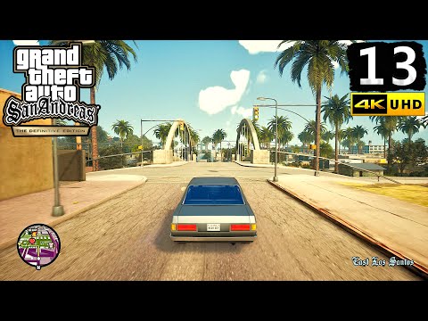 GTA San Andreas Definitive Edition Gameplay Walkthrough Part 13 - PC 4K 60FPS No Commentary