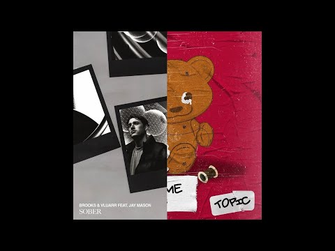 Brooks & Vluarr vs. Topic - Sober (feat. Jay Mason) vs. Breaking Me (feat. A7S) [KB Mashup]