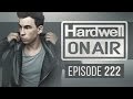 Hardwell On Air 222 