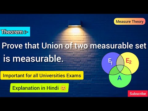 Prove that Union of two measurable set is measurable.|| UNION OF TWO MEASURABLE SET IS MEASURABLE .