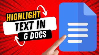 How to Highlight in Google Docs on Phone