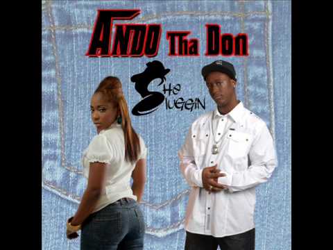 Ando Tha Don - She Sluggin