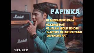 Download lagu Papinka_-_Menghapus rasa,Keras hati_ (Terbaru_2022) mp3 Download lagu Papinka_-_Menghapus rasa,Keras hati_ (Terbaru_2022) mp3