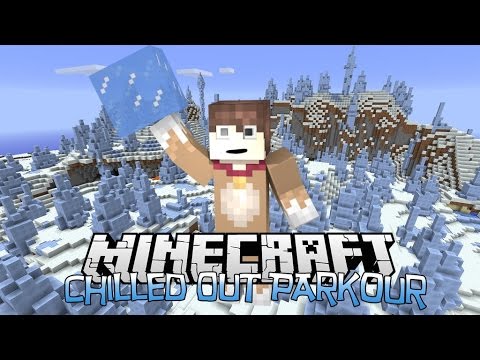 Minecraft CHILLED OUT PAKROUR| I'm back! (And I still suck at Parkour!)