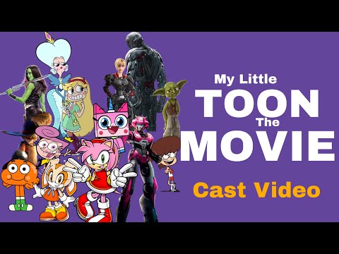 My Little Toon: The Movie Cast Video (Updated) (Read Description)