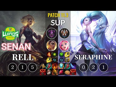 JAG Senan Rell vs Seraphine Sup - KR Patch 11.3