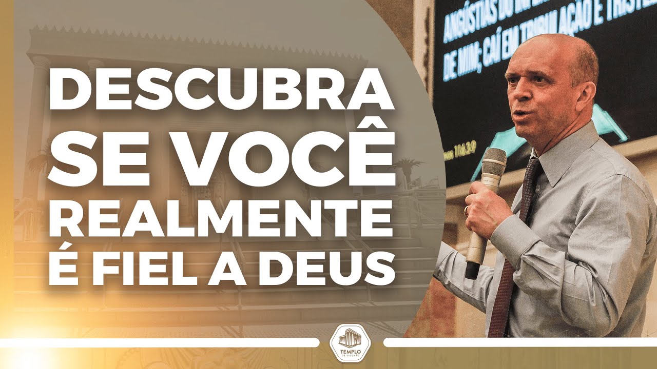 Descubra se você realmente é fiel a Deus | Bispo Adilson Silva