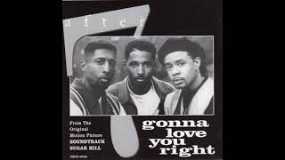 After 7 - Gonna Love You Right (Radio Edit)