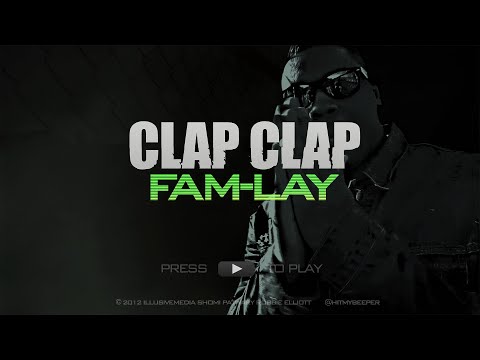 Fam-Lay - Clap Clap (Official Music Video 4K)