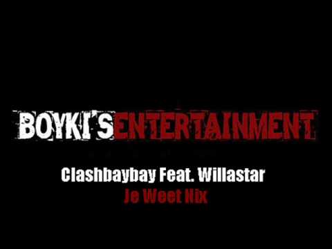 Clashbaybay ft. WillaStar - Je Weet Nix