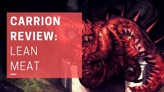 CARRION Is A Short But Fun, Bloody Ride (REVIEW)